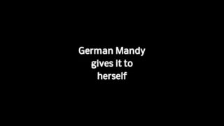 German Mandy gives it to herself